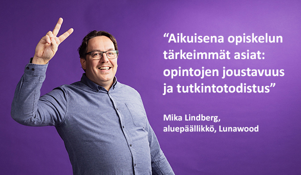 Mika Lindbergin kokemuksia aikuisopiskelusta Rastorissa.